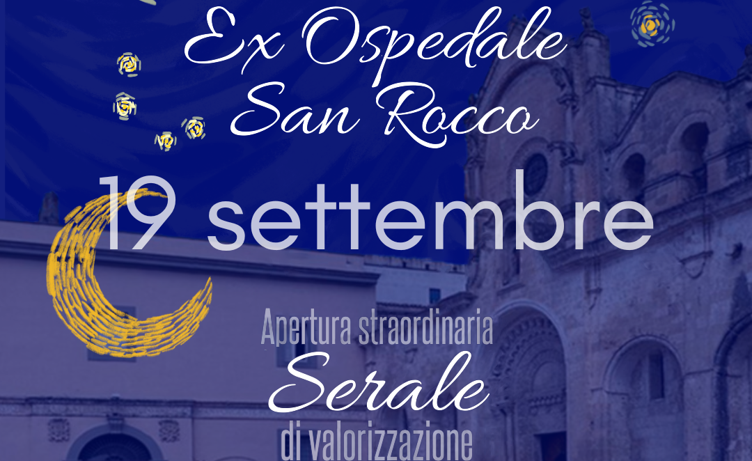 19 settembre: apertura straordinaria serale di valorizzazione dell’Ex Ospedale San Rocco